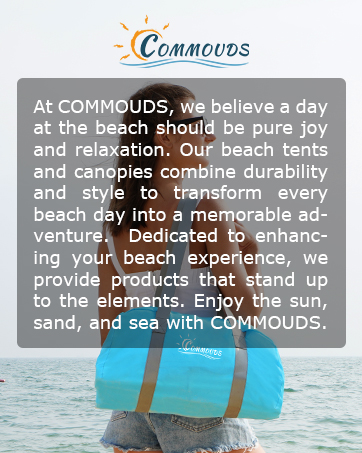 COMMOUDS brand story beach essentials portable beach tent sun shelter
